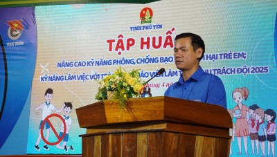 Tập huấn "Nâng cao kỹ năng phòng, chống bạo lực, xâm hại trẻ em;  Kỹ năng làm việc với trẻ em cho giáo viên làm Tổng phụ trách Đội" năm 2025