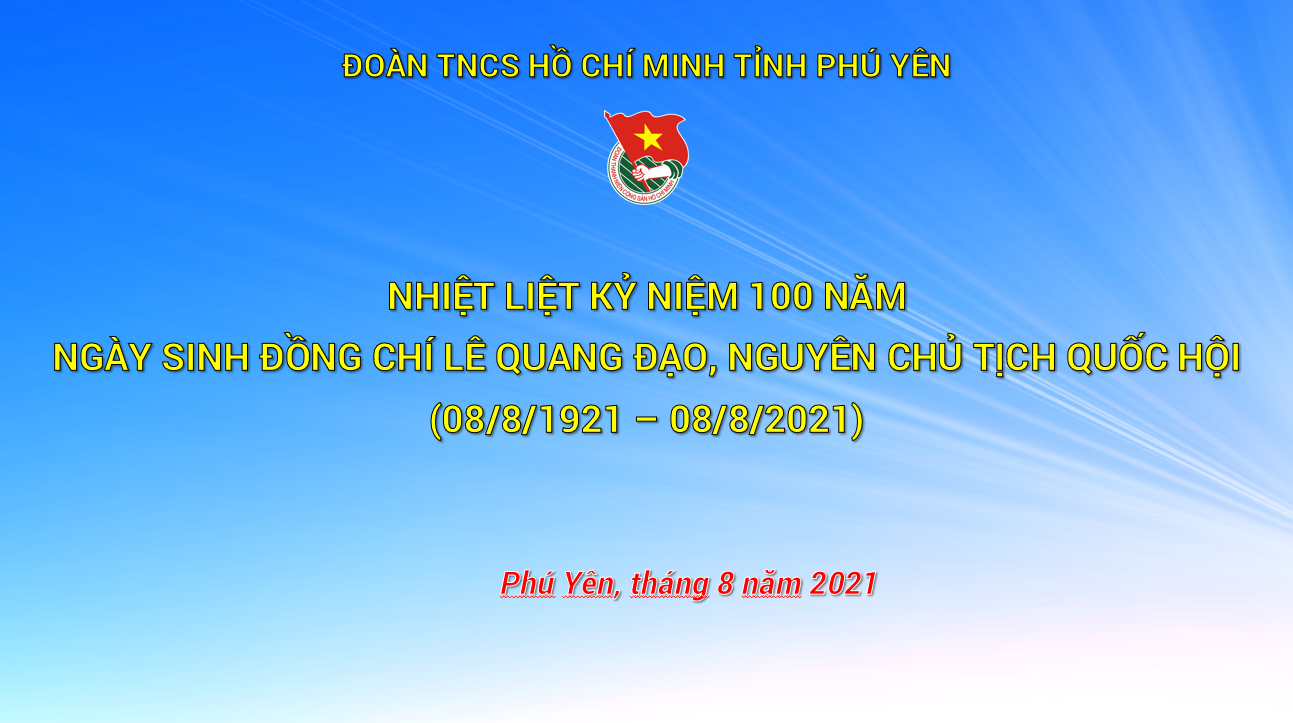 Kỷ niệm 100 năm Ngày sinh đồng chí Lê Quang Đạo (8/8/1921 - 8/8/2021)